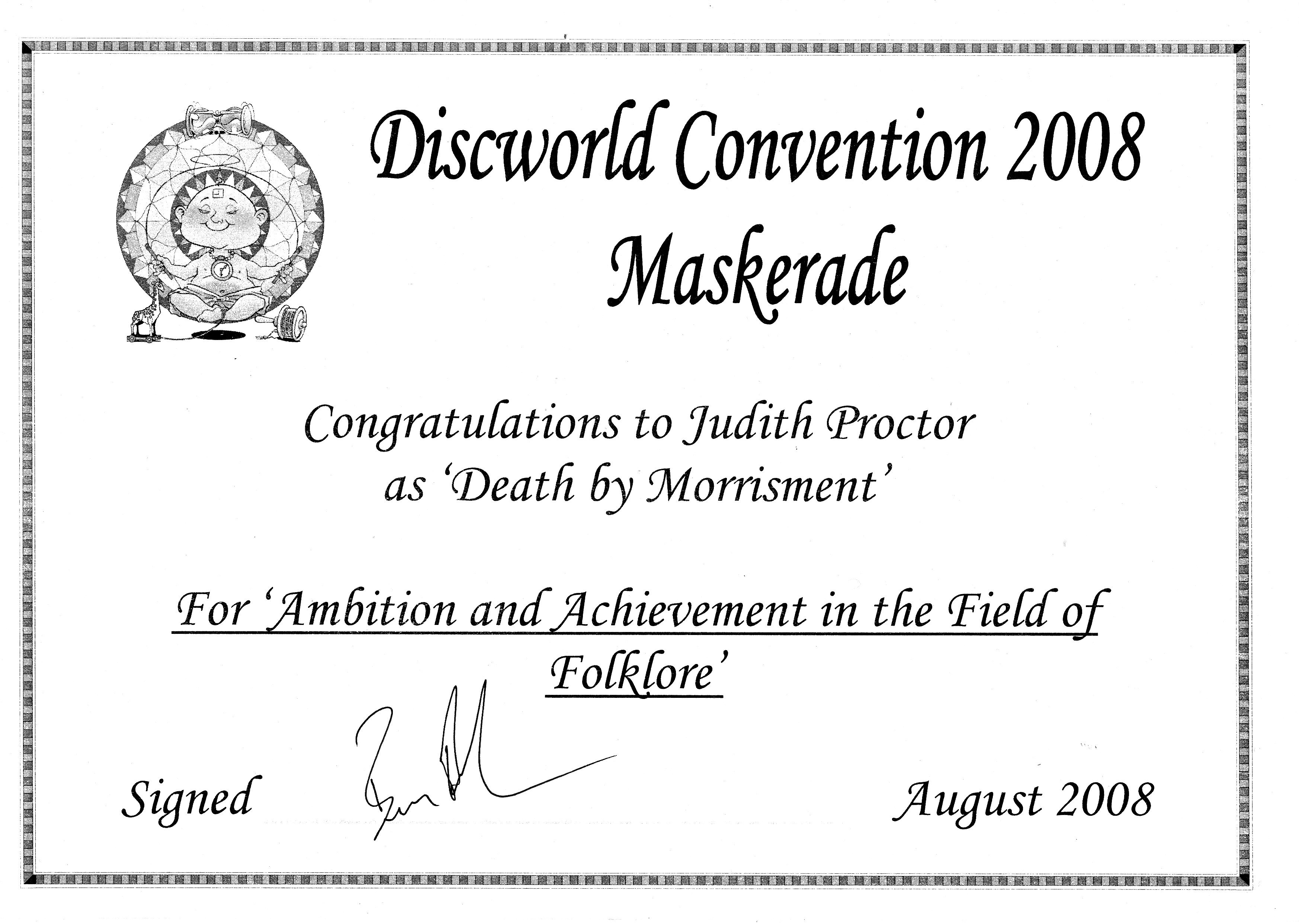 A certificate from the 2008 Discworld Convention presented to Judith Proctor for 'Ambition and Achievement in the Field of Folklore'